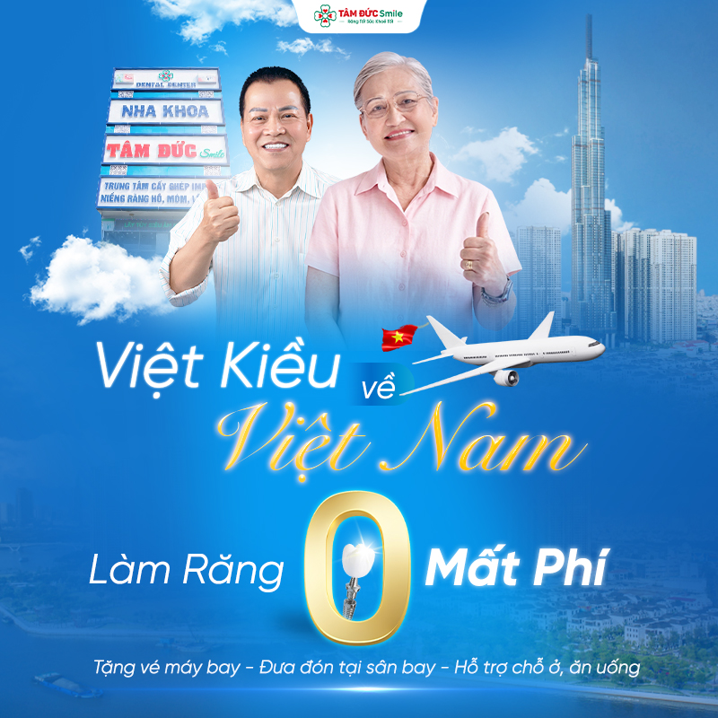 Việt Kiều Về Nước Trồng Răng – Ăn Nhai Vững Vàng, Tiết Kiệm Chi Phí