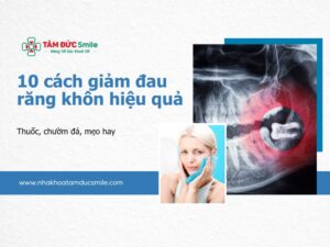 cach-giam-dau-khi-moc-rang-khon-5