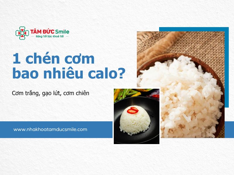 1-chen-com-bao-nhieu-calo-5