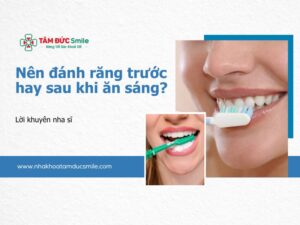 nen-danh-rang-truoc-hay-sau-khi-an-sang-7
